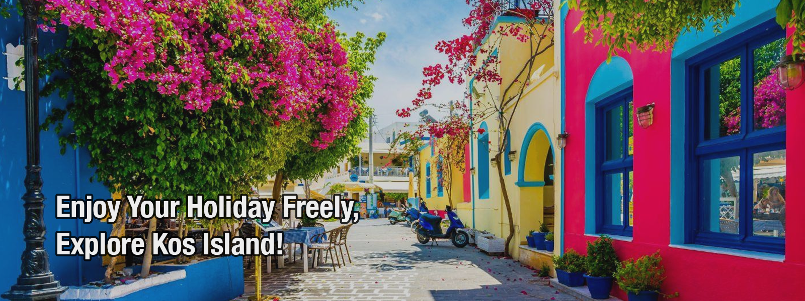 Enjoy Your Holiday Freely, Explore Kos Island